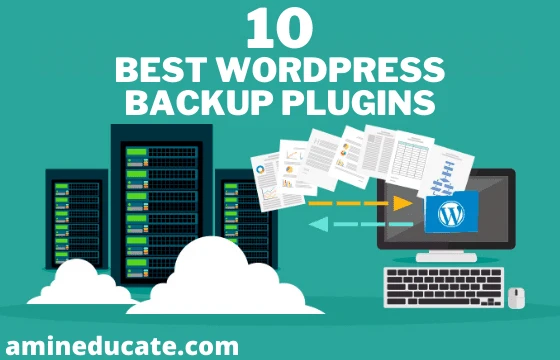 Top 10 Best WordPress Backup Plugins