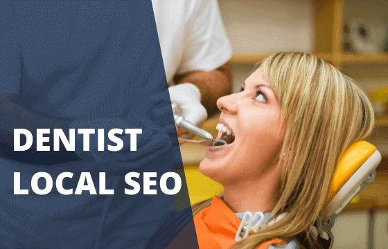 Local SEO For Dentists: Dental SEO Strategies