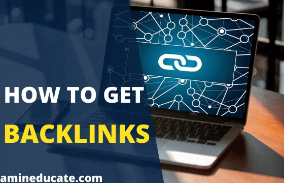 How To Get Backlinks For My Website ( Backlinks In SEO ) How To Get Backlinks For My Website ( Backlinks In SEO )