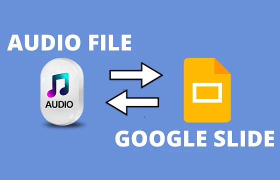 How To Add Audio To Google Slide Presentation